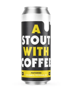 A Stout With Coffee: Not Even