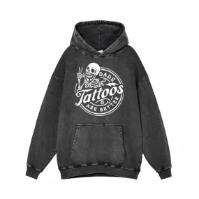 Dads With Tattoos Are Better Vintage Washed Hoodie Sweatshirt